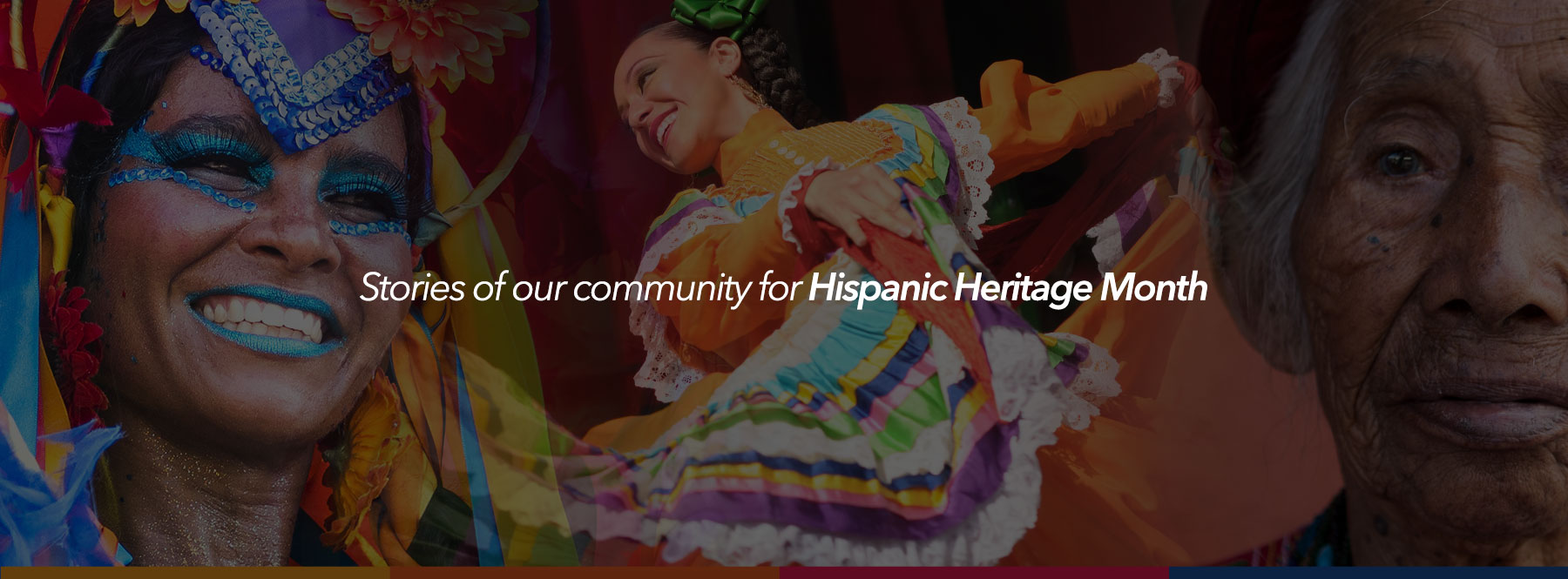 Stories of our community for Hispanic Heritage Month
