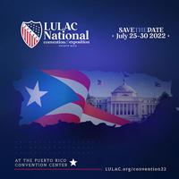 2022 LULAC National Convention